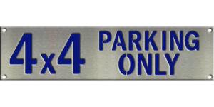 4"x16" 4x4 Parking Only