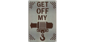 12"x8" Get Off My Winch