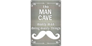 Manly Cave Sign - 12"x8"