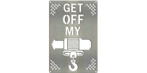 Get Off My Wench - 12"x8"