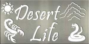 Metal Signs & Your Designs | Custom Metal Gifts in Riverside, CA | Desert Life Sign
