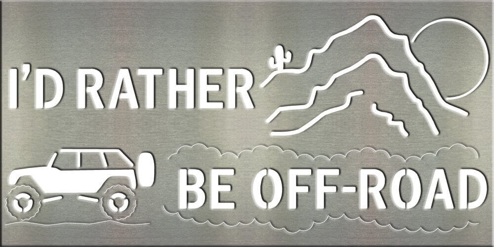 12”x24” I’d Rather Be Off-Road – Jeep Tile
