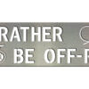 4”x16” I'd Rather Be Off-Road – Dirt Bike Tile