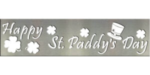 4”x16” Happy St. Paddy's Day Tile