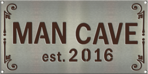 MS250 00016 0816 2418 [Man Cave Sign 1]