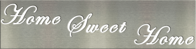 Metal Signs & Your Designs | Custom Metal Gifts in Riverside, CA | Home Sweet Home Sign